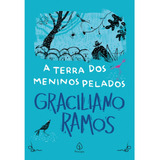 Clássicos Da Literatura Brasileira, De Graciliano
