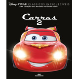 Clássicos Inesquecíveis: Carros 2, De Disney.