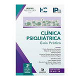 Clinica Psiquiátrica: Guia Pratico