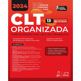 Clt Organizada Consolidação Das Leis Do