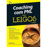 Coaching Com Pnl Para Leigos, De