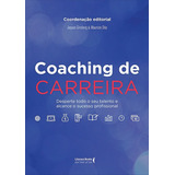 Coaching De Carreira: Desperte Todo O