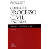 Código De Processo Civil Anotado - Vol. 2 - 04ed/19