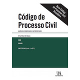 Código De Processo Civil Anotado, Comentado E Interpretado Parte Geral (arts. 1 A 317)