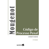 Código De Processo Penal Anotado - 6ª Edição De 2017, De Bonfim, Edilson Mougenot. Editora Saraiva Educação S. A., Capa Mole Em Português, 2017