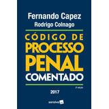 Código De Processo Penal Comentado - 2ª Edição De 2017, De Capez, Fernando. Editora Saraiva Educação S. A., Capa Dura Em Português, 2017