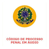 Código De Processo Penal Em Áudio