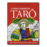 Código Sagrado Do Tarô, O