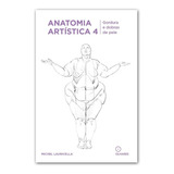Coleção Anatomia Artística Volume 4 -