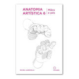 Coleção Anatomia Artística Volume 6 -