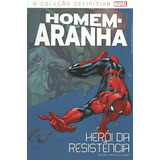 Coleção Definitiva Homem-aranha Ed 06 Herói Da Resistencia