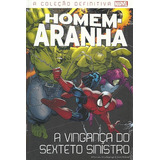 Coleção Definitiva Homem-aranha Ed 13 A Vingança Do Sexteto
