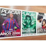 Coleção Do Futebol Anos 80, 90 E 2000, Revista Placar !
