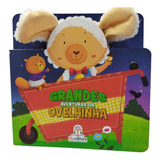 Coleção Grandes Aventuras - Da Ovelhinha - Blu Editora - Aprendizado Divertido - Estimulação Da Imaginação - Histórias Envolventes - Animais - Livro Para Crianças - Livro De História - Livro Infantil