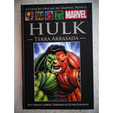 Coleção Graphic Novels Marvel: Hulk Terra Arrasada Nº 67 Salvat 2016 Capa Dura