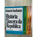 Coleção História Sincera Da República - 4 Volumes