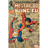 Coleção Histórica Marvel Mestre Do Kung Fu N° 02 - Em Português - Editora Panini - Formato 17 X 26 - Capa Mole - 2018 - Bonellihq Cx298 Dez23