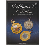Coleção Relógios De Bolso Fascículo 05 Planeta Deagostini
