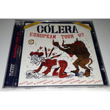 Cólera - European Tour 87 (cd Lacrado)