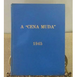 Coletânea Encadernado Com 7 Revista A Cena Muda Nº 17