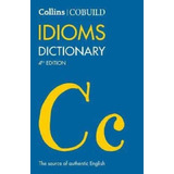 Collins Cobuild Idioms Dictionary - (4th.edition)