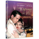 Com Lágrimas Voz - Dvd - Ann Blyth - Paul Newman - Novo