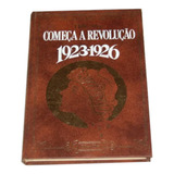 Começa A Revolução 1923-1926 Helio Silva