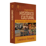 Comentario Historico Cultural Do Novo Testamento Nova Edicao, De Lawrence O Richards. Editora Casa Publicadora Das Assembleias De Deus, Capa Mole Em Português, 2021