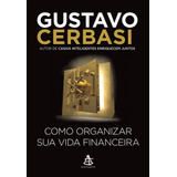 Como Organizar Sua Vida Finaceira - Sextante