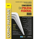 Como Passar Em Concursos Dapolícia Federal