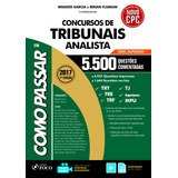 Como Passar Em Concursos De Tribunais - Analista - 4.200 Questões Comentadas - 8ª Edição - 2019, De Satin, Alice. Série Como Passar Editora Foco Jurídico Ltda, Capa Mole Em Português, 2019