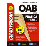 Como Passar Na Oab: Prática Penal - 7ª Edição - 2019, De Dompieri, Eduardo. Série Como Passar Editora Foco Jurídico Ltda, Capa Mole Em Português, 2018