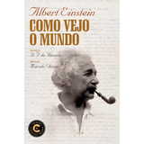 Como Vejo O Mundo, De Albert Einstein. Editora Nova Fronteira, Capa Mole, Edição 26 Em Português, 2024