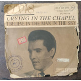 Compacto - Elvis Presley / Crying In The Chapel
