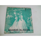 Compacto Baianas/ Alagoas - Folclore Brasileiro