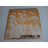 Compacto Zabumba/se- Folclore Brasileiro N °31