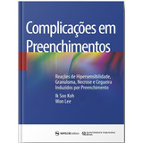 Complicações Em Preenchimentos