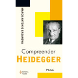 Compreender Heidegger, De Casanova, Marco Antonio.