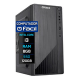 Computador Fácil Intel Core I3 8gb Ddr3 Ssd 120gb