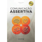 Comunicação Assertiva: Aprenda A Arte De Falar E Influenciar, De Brum, Débora. Editora Literare Books International Ltda, Capa Mole Em Português, 2021