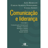 Comunicacao E Lideranca - Vol. 02,