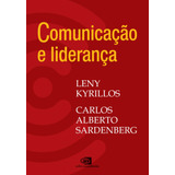 Comunicação E Liderança, De Kyrillos, Leny.