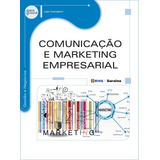 Comunicação E Marketing Empresarial, De Castiglioni, Ligia. Editorial Saraiva Educação S. A., Tapa Mole En Português, 2014