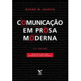 Comunicação Em Prosa Moderna De Othon M. Garcia Pela Fgv (2002)
