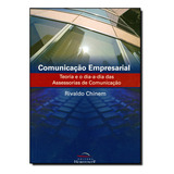 Comunicação Empresarial: Teoria Dia-a-dia Das Assessorias De Comunicação, De Rivaldo Chinem. Editora Horizonte, Capa Dura Em Português