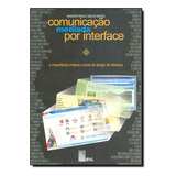 Comunicação Mediada Por Interface: A Importância Criativa E Social Do Design De Interface, De Nasson Paulo Sales Neves. Editora Edufal - Editora Da Universida - Fundepes Em Português