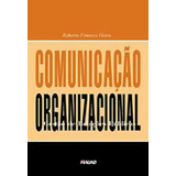 Comunicação Organizacional: Gestão De Relações Publicas
