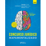 Concursos Jurídicos Mapamentalizados - 1ª Edição - 2019, De Garcia, Wander. Editora Foco Jurídico Ltda, Capa Mole Em Português, 2019