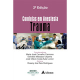 Condutas Em Anestesia Volume Trauma 2ª