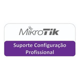 Configuração Profissional Mikrotik - Atendimento Remoto